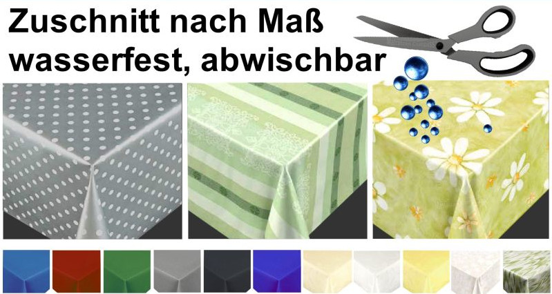Wachstuchdecken, abwischbare Tischdecken, Beschichtete Decken nach Maß, Wachstuch Zuschnitt gibts bei Matratzen Compass